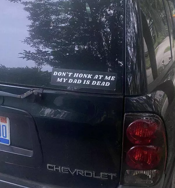 Side splitting bumper stickers that will make you smile - #12 