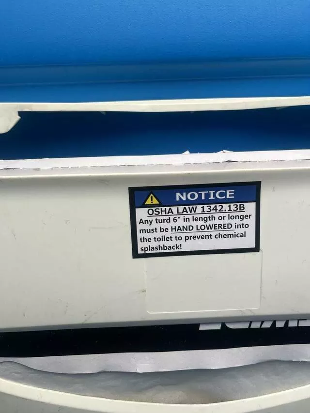 Intriguing photos that will ignite your curiosity - #20 The toilet sign at the construction site where I’m working