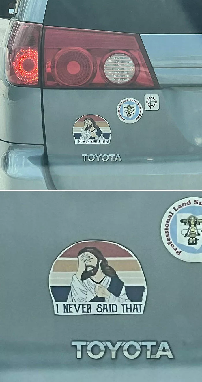 Side splitting bumper stickers that will brighten your day - #49 