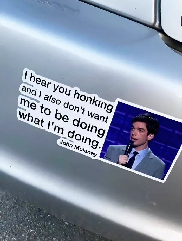 Side splitting bumper stickers that will brighten your day - #50 