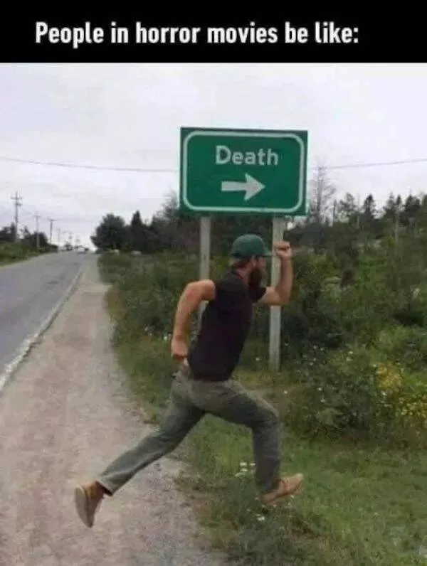 Terrifyingly funny memes every horror fan will love - #1 Terrifyingly funny memes every horror fan will love - #1