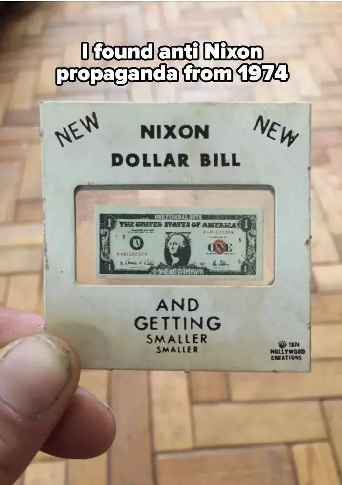 Fascinating historical facts they skipped in class - #34 It's also so interesting to see political propaganda from back in the day. This was made to protest Nixon's New Economic Policy, which devalued the dollar and delinked it from gold.