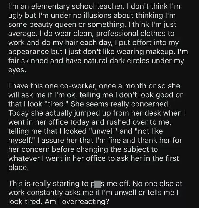When awful coworkers pushed too far and got put on blast - #27 Concerned Coworker Keeps Telling Me I Look Like Sh*t