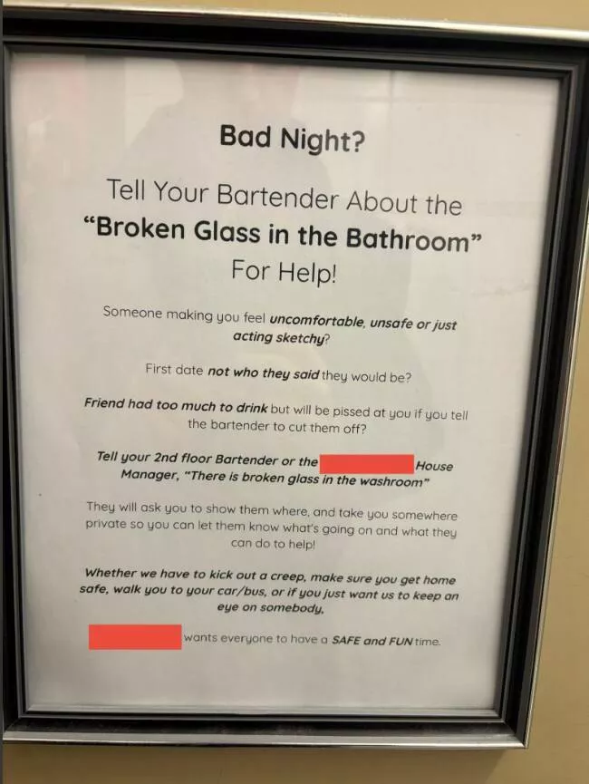 Visually pleasing moments you didnt expect - #7 Sign in My Local Bar’s Women’s Room Reveals a Secret Code to Discreetly Get Help from Staff