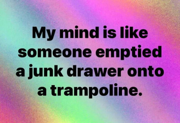 Memes that speak the adhd mind language - #16 