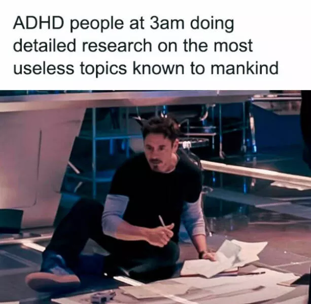 Memes that speak the adhd mind language - #3 