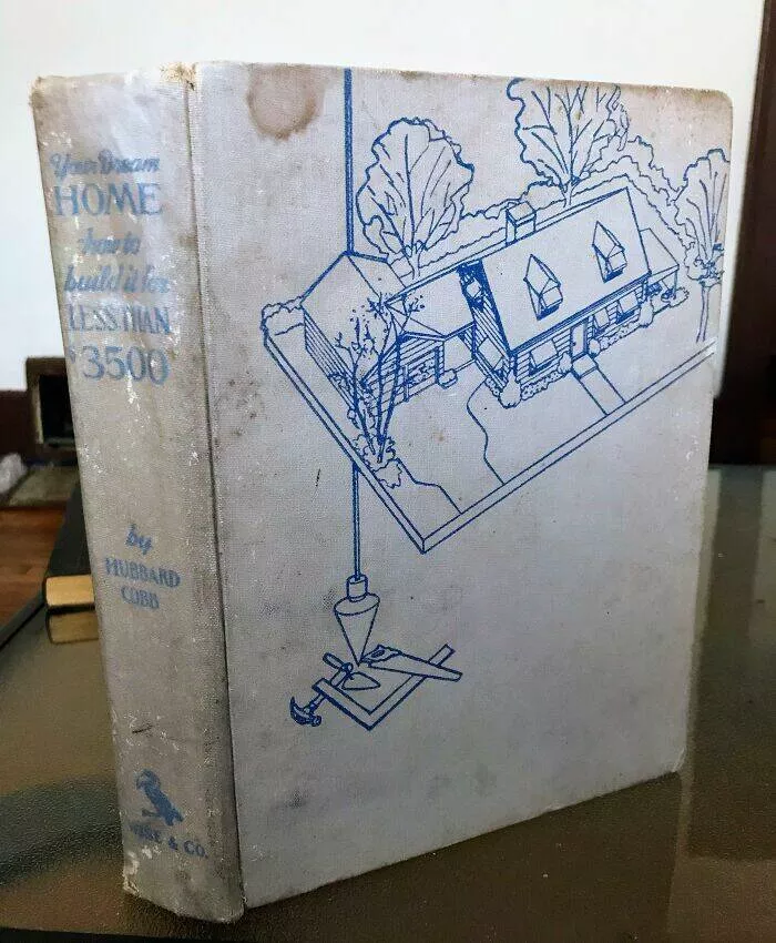 Timeless moments ordinary days in the 50s - #35 This Book From 1950 Titled Your Dream Home - How To Build It For Less Than $3500