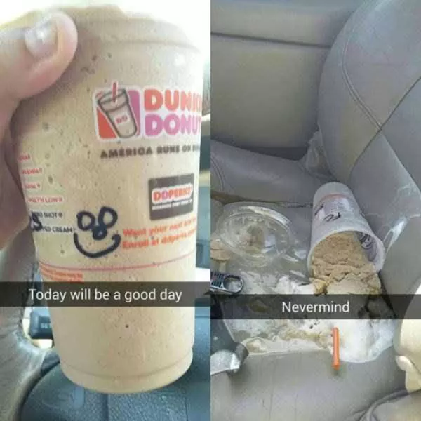 When everything goes wrong from the morning