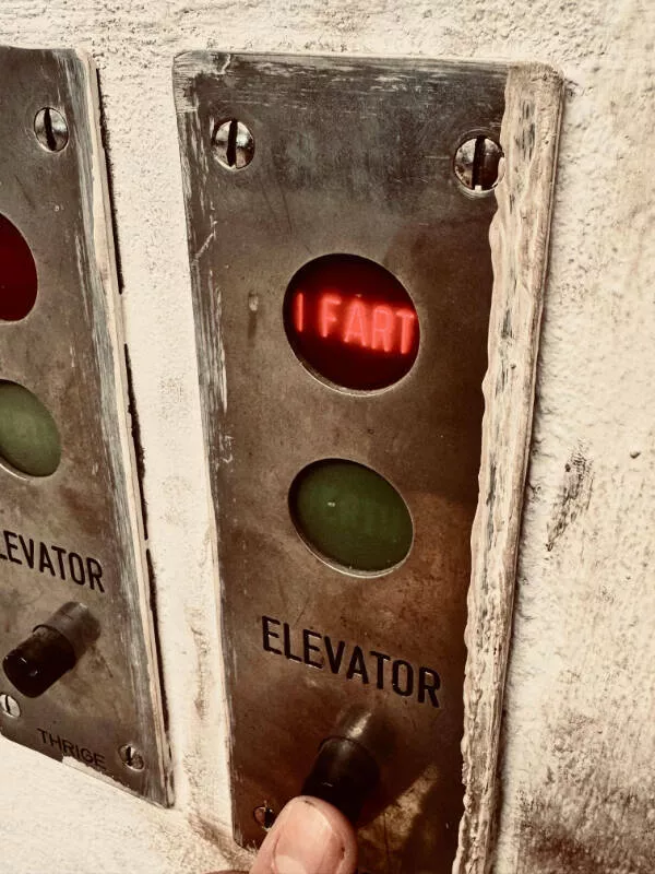 Awesome pictures worth sharing - #6 The elevator at my old jobsite says 