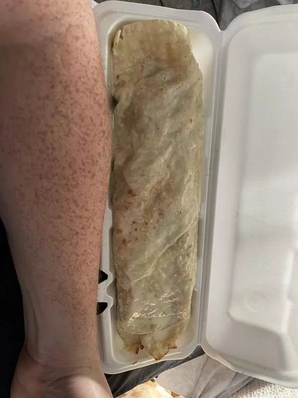 Des photos geniales a partager sans moderation - #23 Mon burrito est presque de la même taille que mon avant-bras