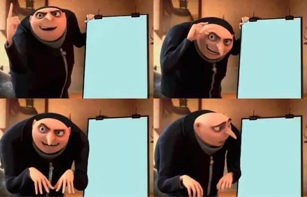The greatest hits of popular memes - #20 Gru's Plan, the perfect mix of ideas