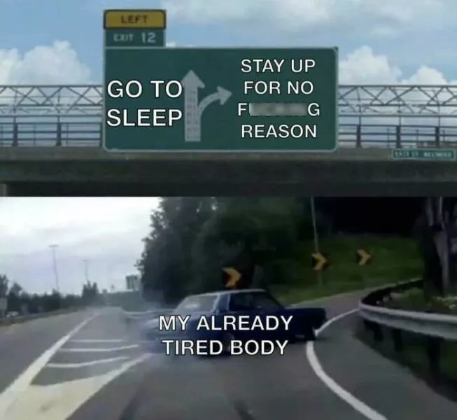 Humor for exhaustion and sleep deprivation - #22 Humor for exhaustion and sleep deprivation - #22