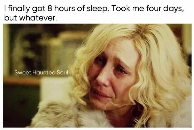 Humor for exhaustion and sleep deprivation - #35 Humor for exhaustion and sleep deprivation - #35