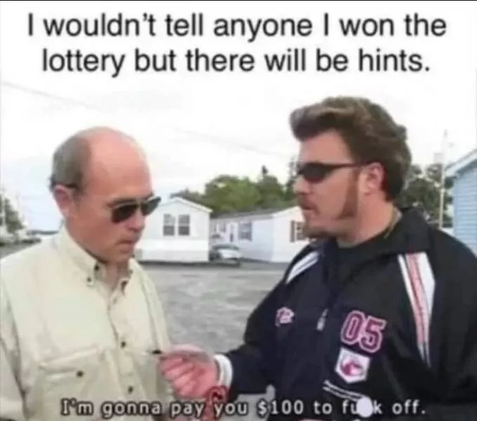 Lottery winner energy in meme form - #14 Lottery winner energy in meme form - #14