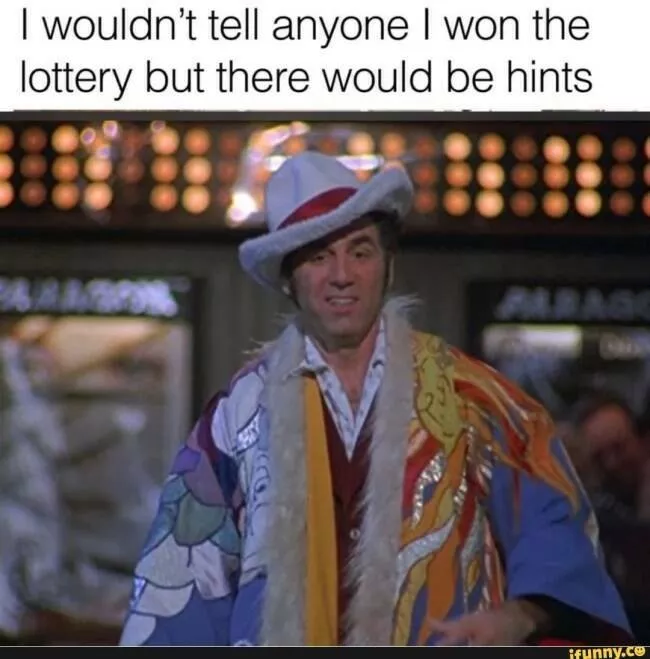 Lottery winner energy in meme form - #3 Lottery winner energy in meme form - #3
