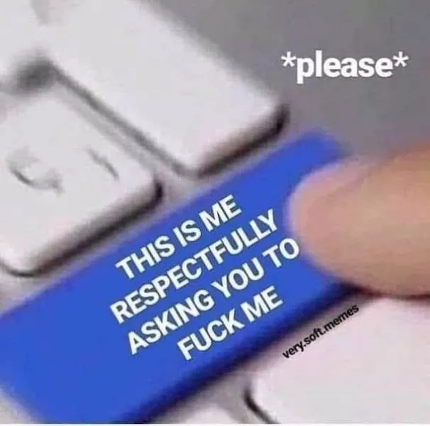 Les memes nsfw pour pimenter la vie - #16 